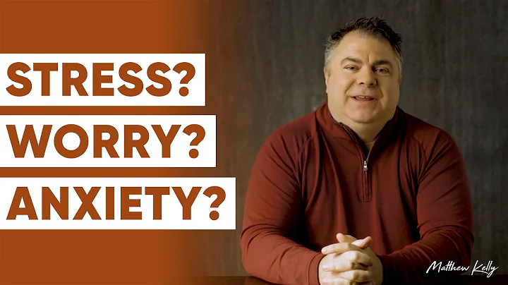 Understanding Anxiety, Stress, Regrets, Worry, and...