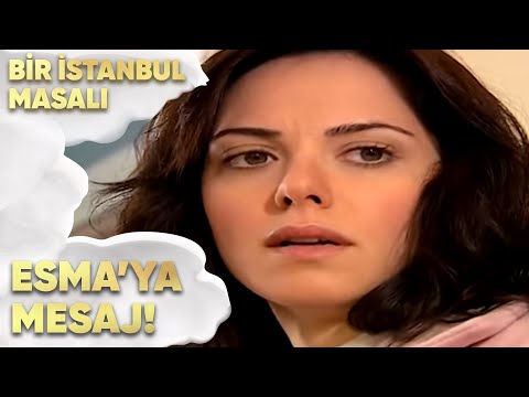 Selim, Esma'ya Mesaj Bırakıyor - Bir İstanbul Masalı 56. Bölüm