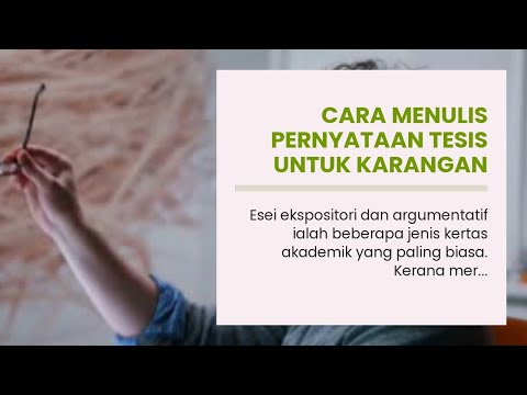 Video: Adakah karangan argumentatif mempunyai pendapat?