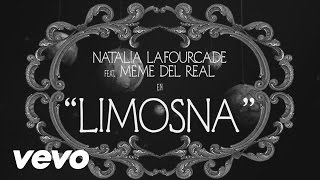Video thumbnail of "Natalia Lafourcade, Meme - Limosna"