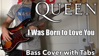 Queen - I Was Born to Love You (Bass Cover WITH TABS)