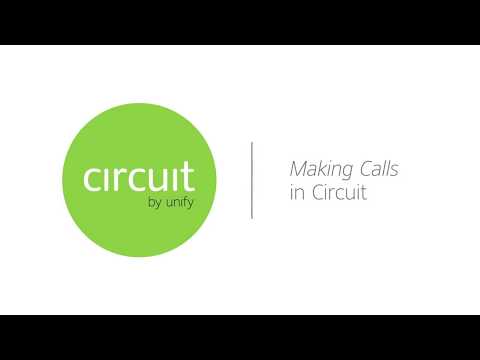 Circuit by Unify – Making Calls