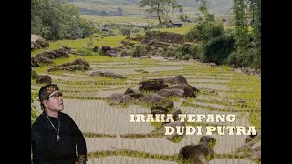 Video thumbnail of "IRAHA TEPANG - DUDI PUTRA (CIKAL PUTRA) | COVER KANG HADE"