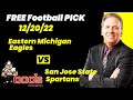 Free Football Pick Eastern Michigan Eagles vs San Jose State Spartans , 12/20/2022 College Football