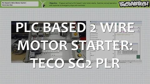 PLC Based 2 Wire Motor Starter: TECO SG2 PLR (Full Lecture)