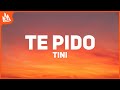 TINI – Te Pido [Letra]