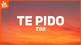 TINI - Te Pido [Letra]