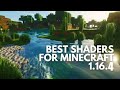 10 BEST SHADERS FOR MINECRAFT 1.16.4 IN 2021
