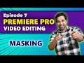How To Use Mask In Premiere Pro | Masking In Premiere Pro