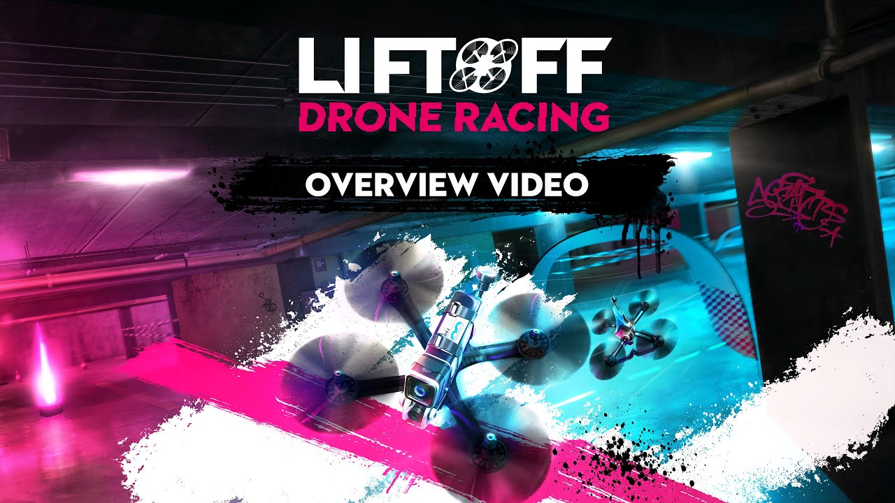 Liftoff: Drone Racing – Here's everything you need to know! -