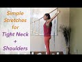Simple Stretches for Tight Neck + Shoulders