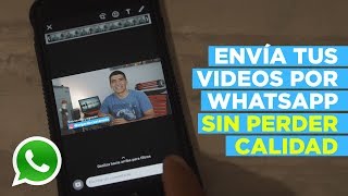 ENVÍA tus VIDEOS por WHATSAPP desde la PC