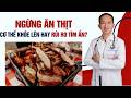 Ngừng Ăn Thịt: Cơ Thể Khỏe Lên Hay Đối Mặt Rủi Ro Tiềm Ẩn? | Bác Sĩ Trần Minh