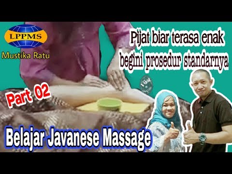 Belajar Javanese Massage (02) LPPMS Mustika Ratu - Learning Javanese Massage