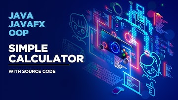 JavaFX Project - Calculator with Source Code | OOP | Java