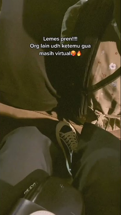 STORY WA 30 DETIK TERBARU || STORY WA TERBARU || GEGEWEPRET STORY #storywa