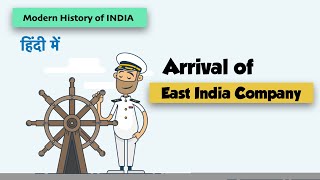 Arrival of Europeans in India | Arrival of East India Company | Modern History of India | UPSC