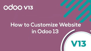 How to customize website in odoo 13?