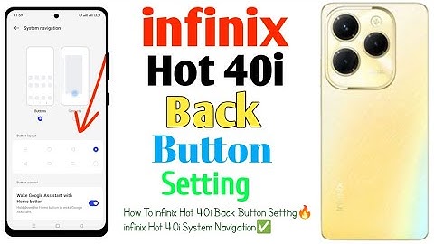 How To infinix Hot 40i Back Button Setting/infinix Hot 40i System Navigation(Uzzol Technology)