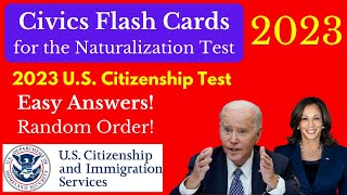 2023 U.S. Citizenship- 100 Civics questions (2008 version) for U.S. Citizenship Test | Random order