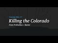 SNEAK PEEK: Killing The Colorado: The Truth Behind the West&#39;s Manmade Water Crisis