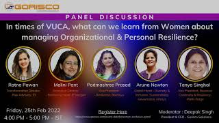In times of VUCA, what can we learn from Women about managing Organizational & Personal Resilience?