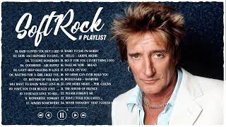Rod Stewart,Lionel Richie, Air Supply, Bee Gees, Chicago,Phil Collins Best Soft Rock 70s,80s,90s