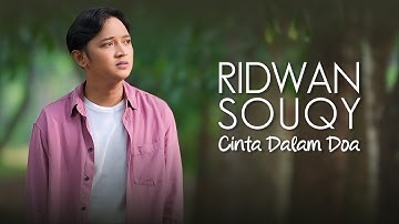 Ridwan SouQy - Cinta Dalam Doa (Official Music Video)