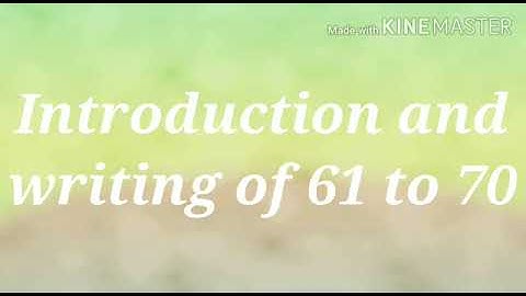Std :1Sub : Maths : Introduction and writing of 51 to 60 and 61 to 70