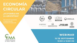 Día 2 Webinar CEMA Economía Circular ¿Es Posible en la Argentina? - 15 de Septiembre 2021