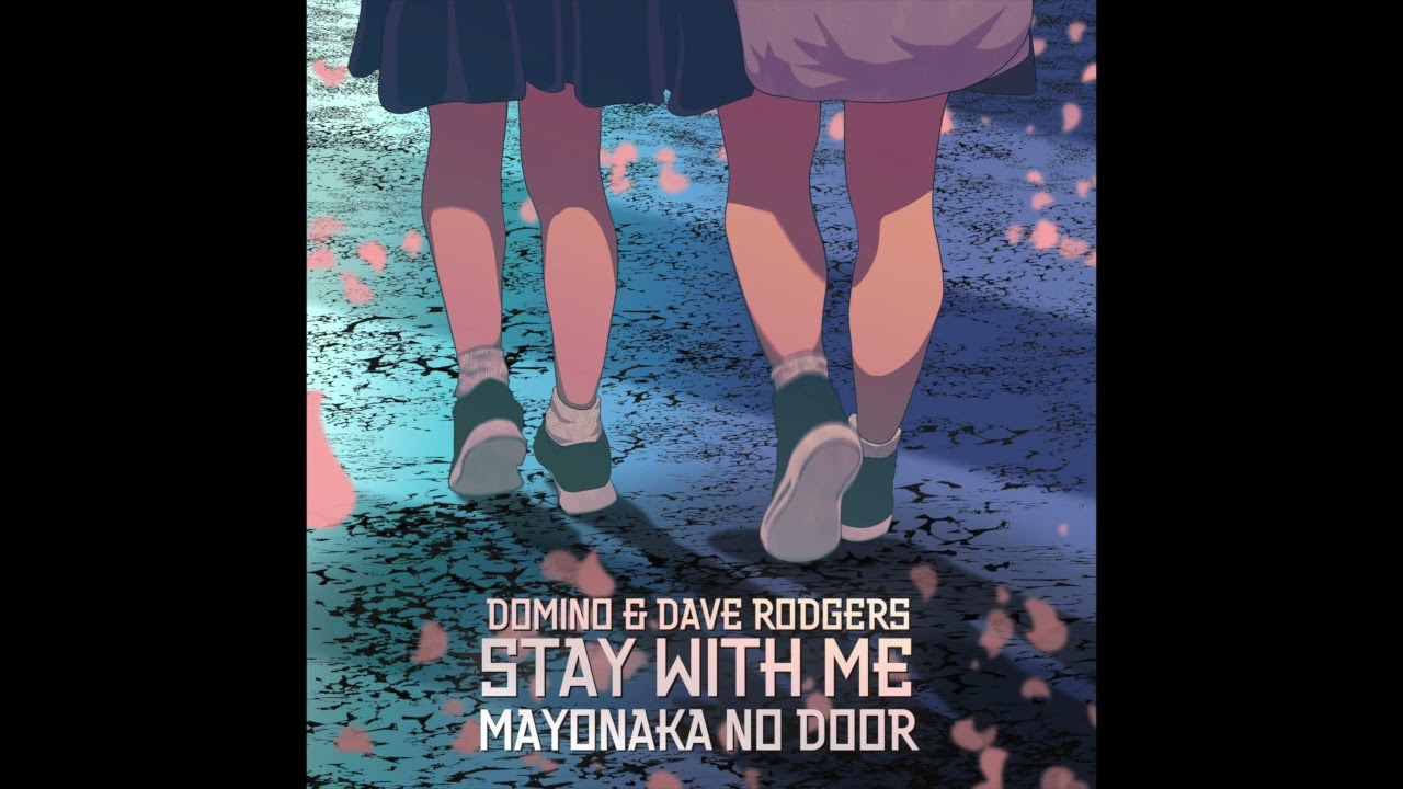 Stay With Me by Domino and Dave Rodgers - YouTube