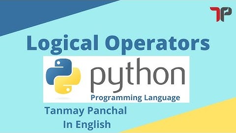 Logical Operators In Python | Python Tutorial For Beginners | Python Programming Language