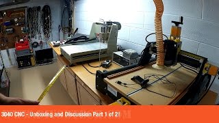 3040 CNC - Unboxing and Discussion Part 1 of 2!