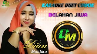 ✨ BELAHAN JIWA ✨ KARAOKE Tanpa vokal cowok / bersama ' Dian Mustika ' 🥰