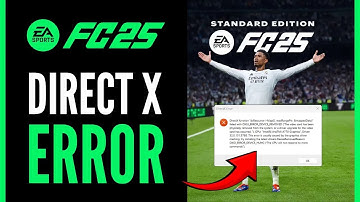 How To Fix DirectX Error EA FC 25 - Full Guide 2025