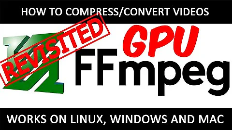 How to Use Your GPU for Faster Conversions/Compressions | FFMPEG