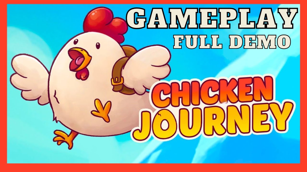 Chicken Journey Gameplay Walkthrough - Demo / [No Commentary]