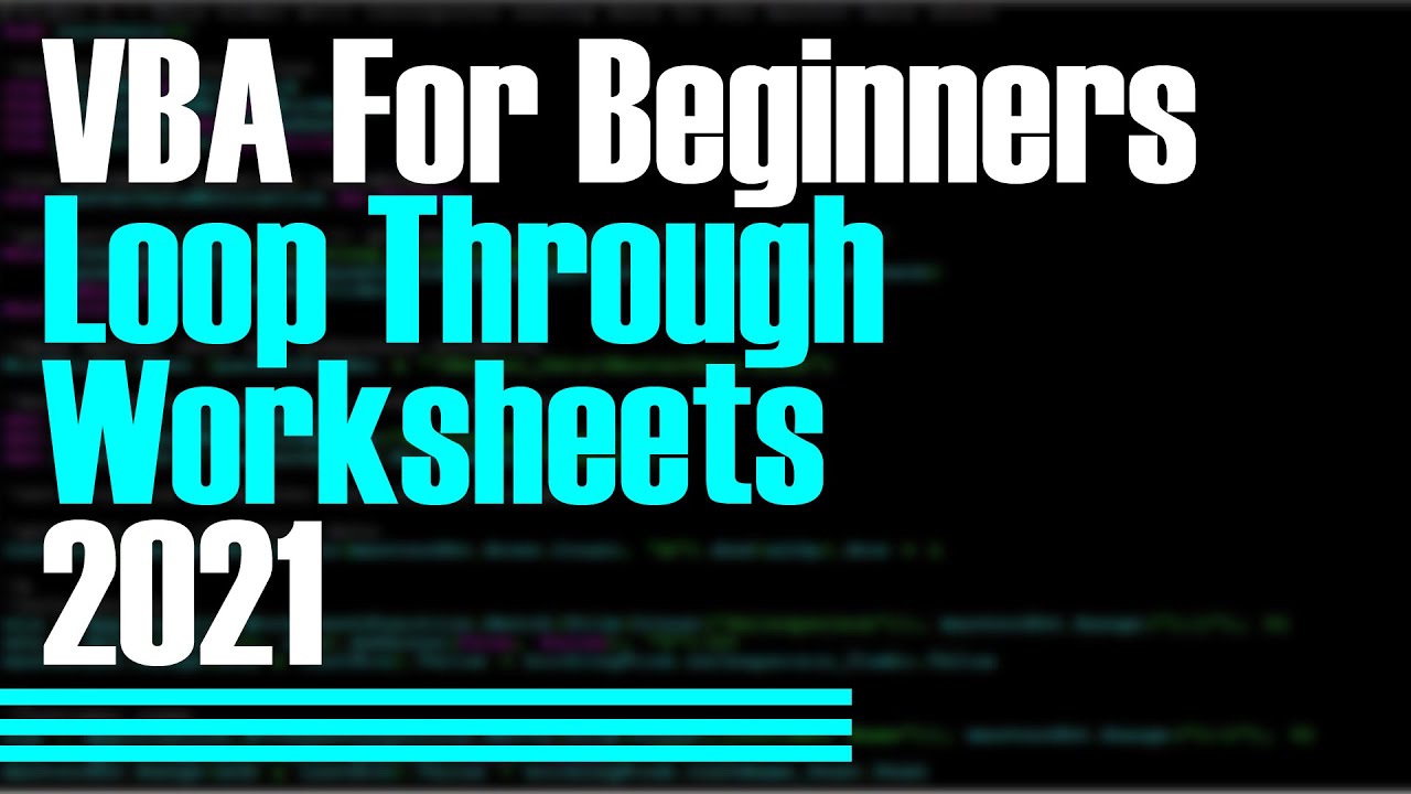 loop-through-multiple-worksheets-using-vba-youtube