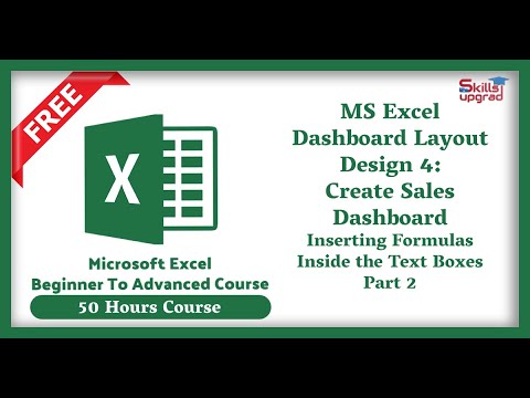 MS Excel Advanced Course | Excel Dashboard Layout Design 4 | Insert Formula In the Text Boxes Part 2