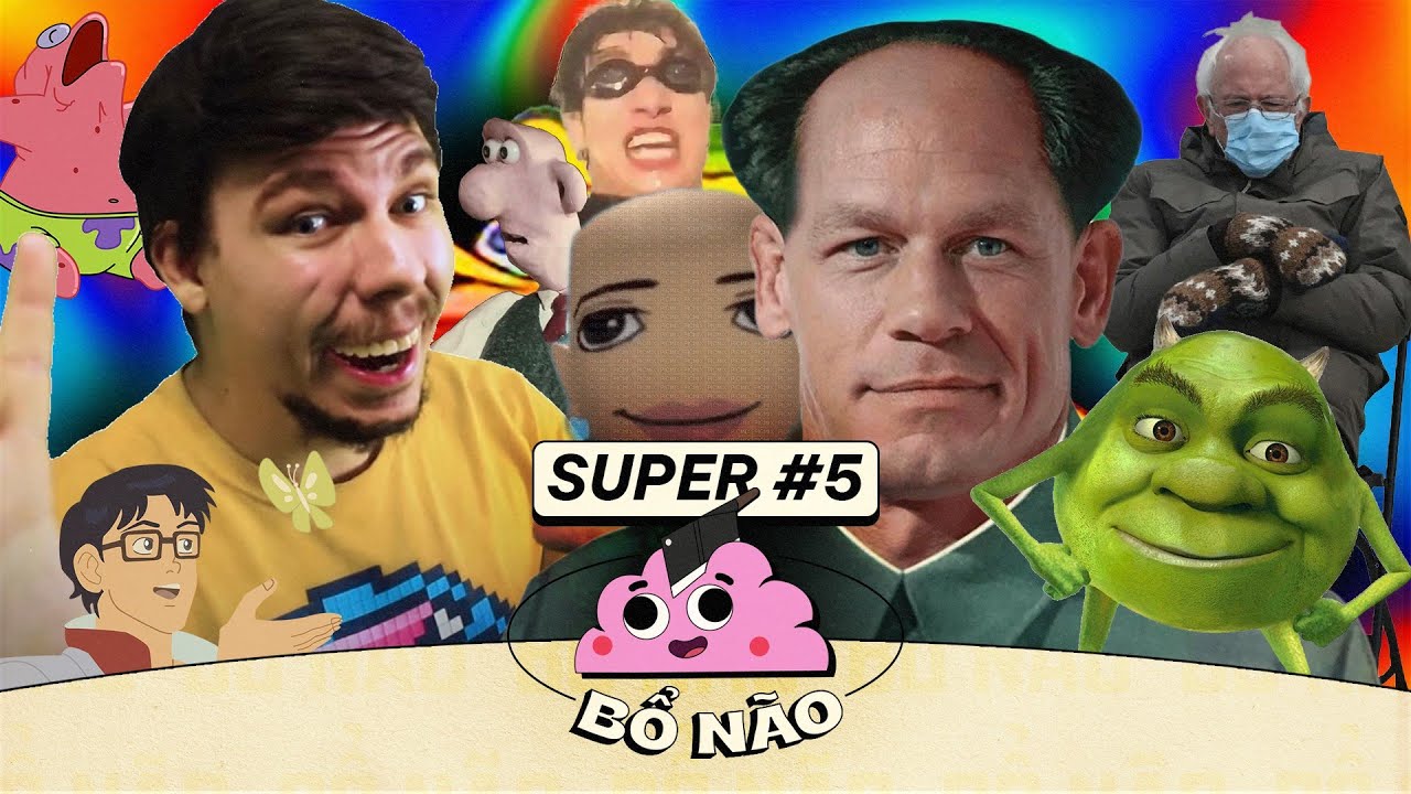 #05 SUPER BỔ NÃO