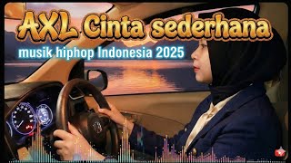 Download lagu ​Cinta Sederhana - Axl |  Audio (Mixtape 2025)