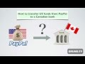 Use This Trick to Save Cash When Transfer US Dollars from PayPal to a Canadian Bank Account