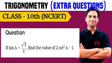 If sinA = root3/2, find the value of 2cot^2 A-1.