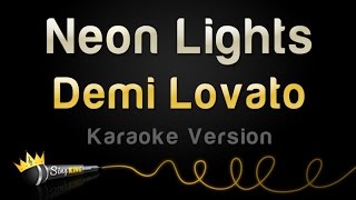 Demi Lovato - Neon Lights (Karaoke Version) chords