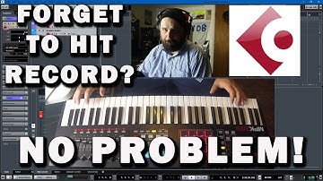 Cubase Tutorial: FORGET TO HIT RECORD?  No Problem...