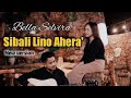 Sibali lino ahera  bella selvira  cipt zankrewo acoustic version