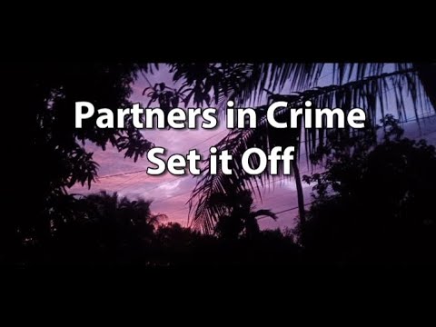 Partners In Crime By Set It Off Lyrics