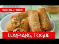 LUMPIANG TOGUE- MY STYLE OF COOKING.