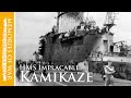KAMIKAZE: HMS Indefatigable, April 1, 1945