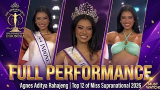 FULL PERFORMANCE | Agnes Aditya Rahajeng Top 12 of Miss Supranational 2026